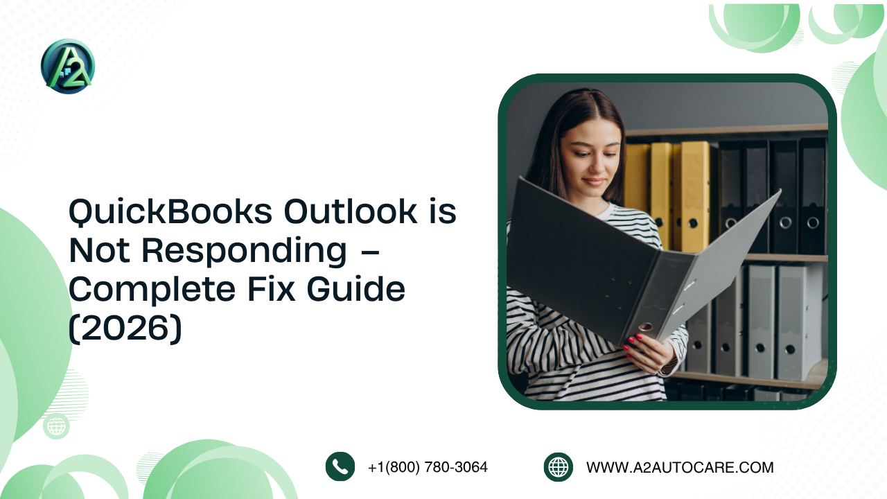 Fast Fix Guide For QuickBooks Outlook Is Not Responding Error 